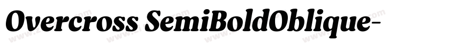 Overcross SemiBoldOblique字体转换